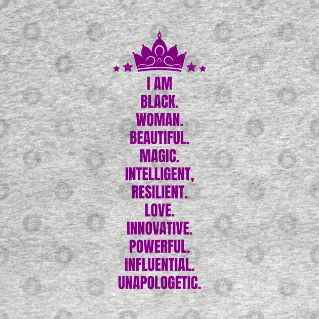 I Am A Powerful Black Woman | African American | Black Queen by UrbanLifeApparel